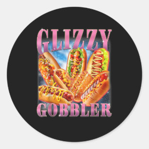 Sticker Rond Glizzy Gobbler Drôle Wiener Hot Dog Mème Bootleg G