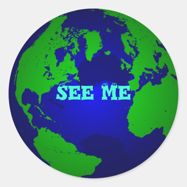 Sticker Rond globe, vois-moi (Devant)