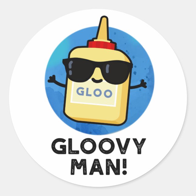Sticker Rond Gloovy Man Funny Super Glue Pun (Devant)