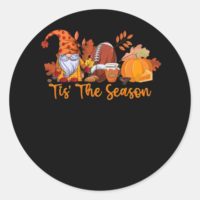 Sticker Rond Gnome Tis' The Season Football Season Autumn Thank (Devant)