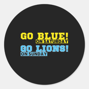 Sticker Rond Go Blue Le Samedi Go Lions Le Dimanche Football Fa