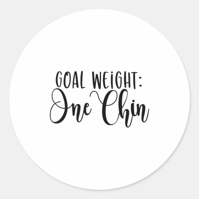 Sticker Rond Goal Weight One Chin Funny Workout Fitness Gym Say (Devant)