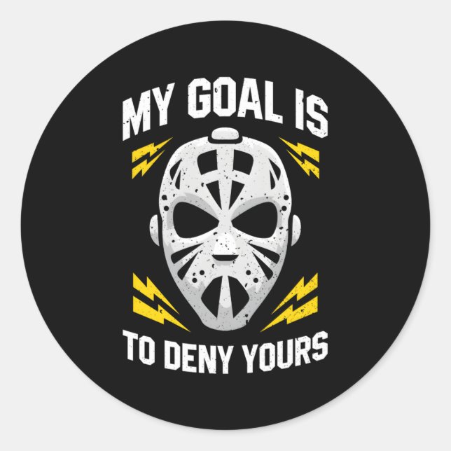 Sticker Rond Goalie De Hockey Sur Glace Mon But Est De Refuser  (Devant)