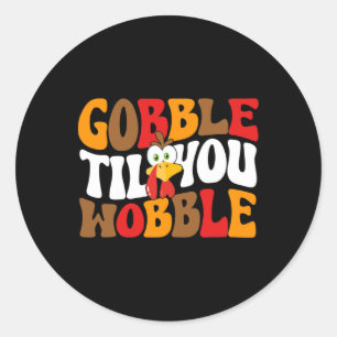 Sticker Rond Gobble jusqu'à ce que vous remuez Turquie Retro Au