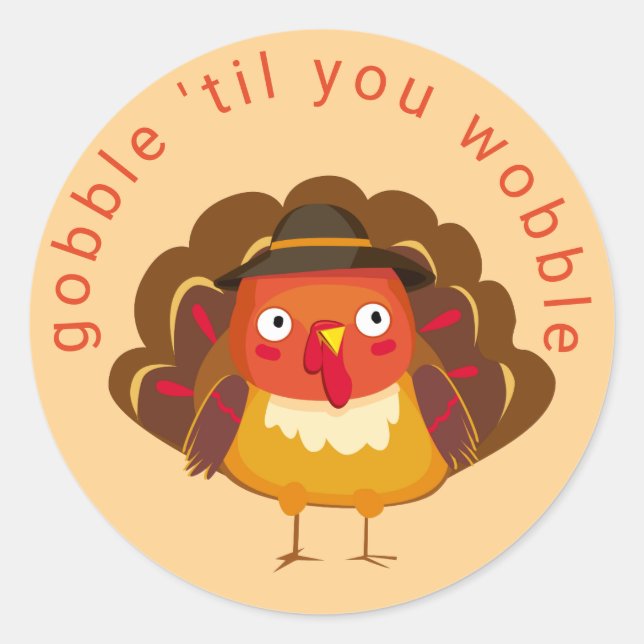 Sticker Rond Gobble jusqu'à ce que vous tournez mignon Turquie (Devant)
