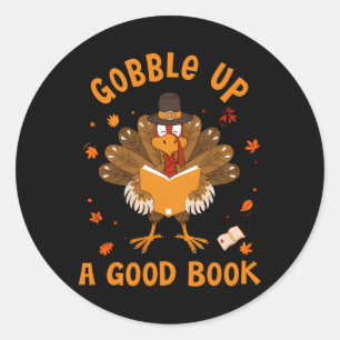 Sticker Rond Gobble Up A Good Book Dinde de lecture de livre de