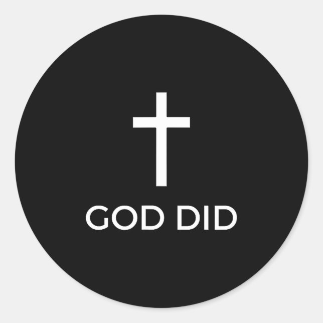 Sticker Rond God Did Christian Faith Testimony Blessing Miracle (Devant)