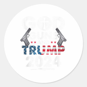 Sticker Rond God Guns Et Trump 2024 États-Unis Drapeau Américai