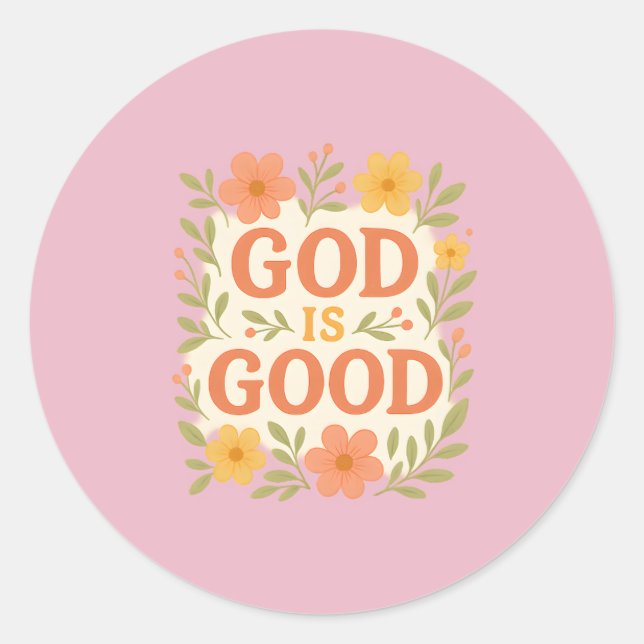 Sticker Rond God Is Good Floral Christian Faith Quote (Devant)