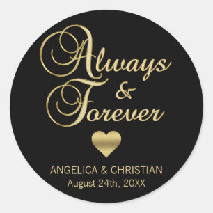 Sticker Rond Gold noir personnalisé TOUJOURS et Mariage FOREVER