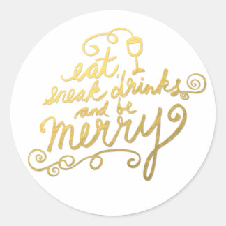Sticker Rond Gold Script Mangez, buvez et soyez joyeux vacances