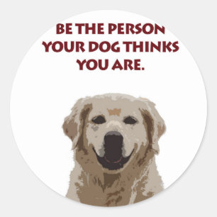 Sticker Rond Golden Retriever avec une belle citation