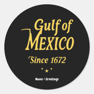 Sticker Rond Golfe du Mexique Depuis 1672, plongez profondément