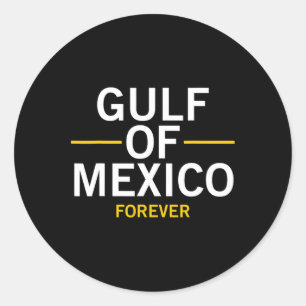 Sticker Rond Golfe Du Mexique Toujours Fier Mexicain El Golfo D
