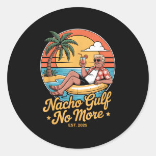Sticker Rond Golfe Nacho Plus Drôle Vacances Trump 2025 États-U
