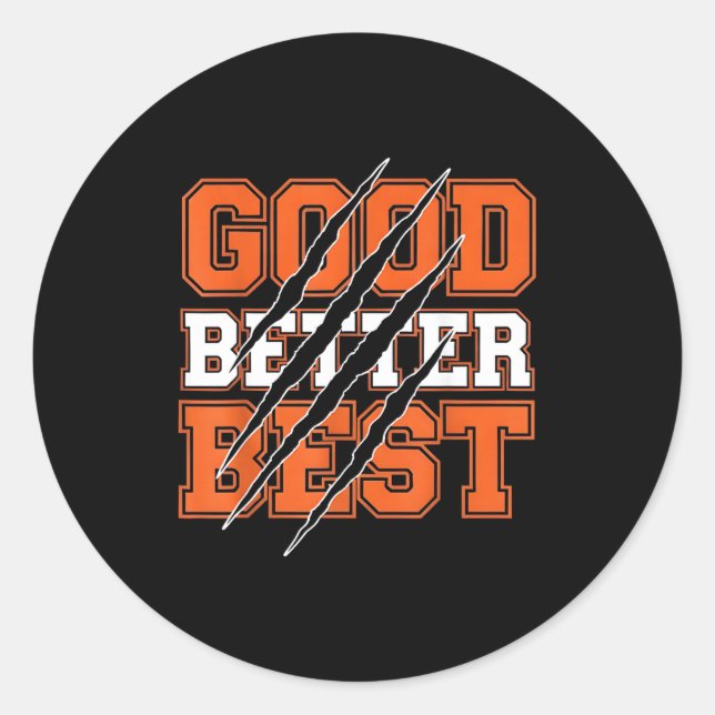 Sticker Rond Good Better Funny Motivational  (Devant)