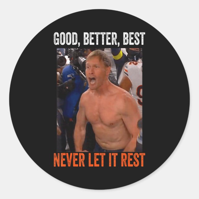 Sticker Rond Good Better Never Let It Rest Ben Johnson  (Devant)