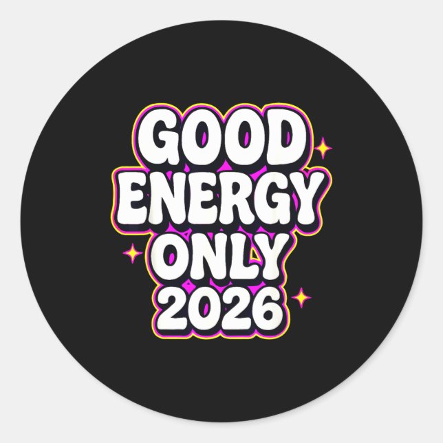 Sticker Rond Good Energy Only 2026 Retro Bubble Letter Design  (Devant)
