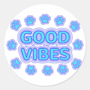 Sticker Rond Good Vibes Empreintes de pattes de chiens caricatu
