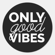 Good Vibes uniquement