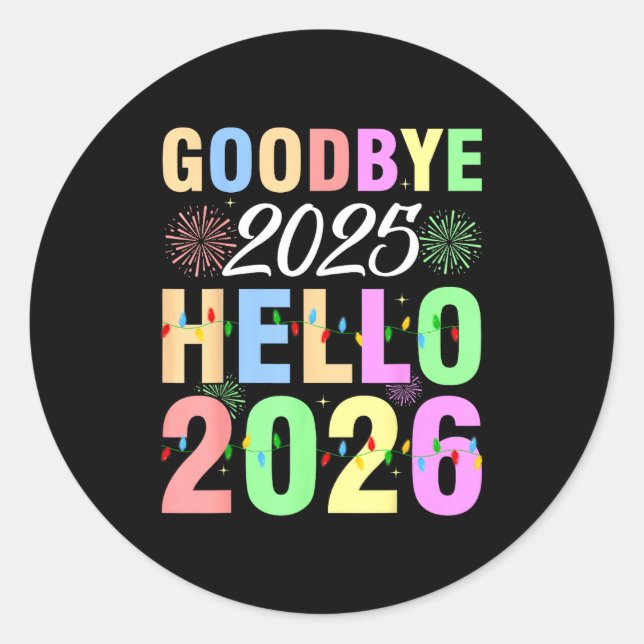 Sticker Rond Goodbye 2025 Hello 2026 Christmas Lights Happy New (Devant)