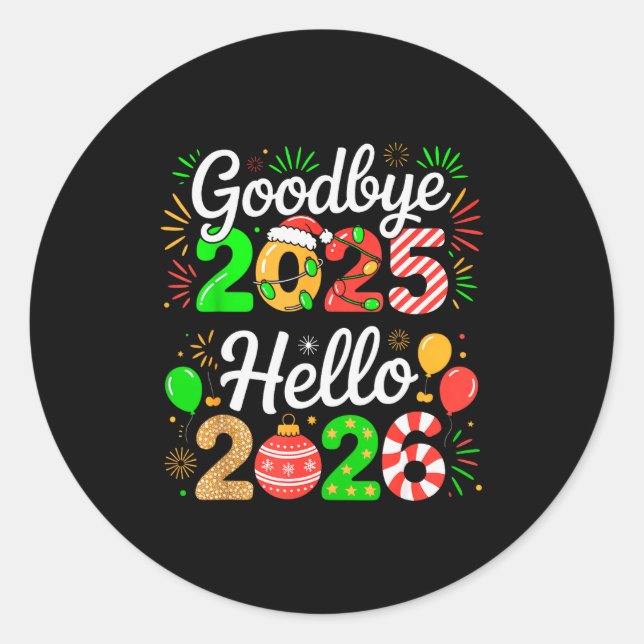 Sticker Rond Goodbye 2025 Hello 2026 Happy New Year's Eve Chris (Devant)