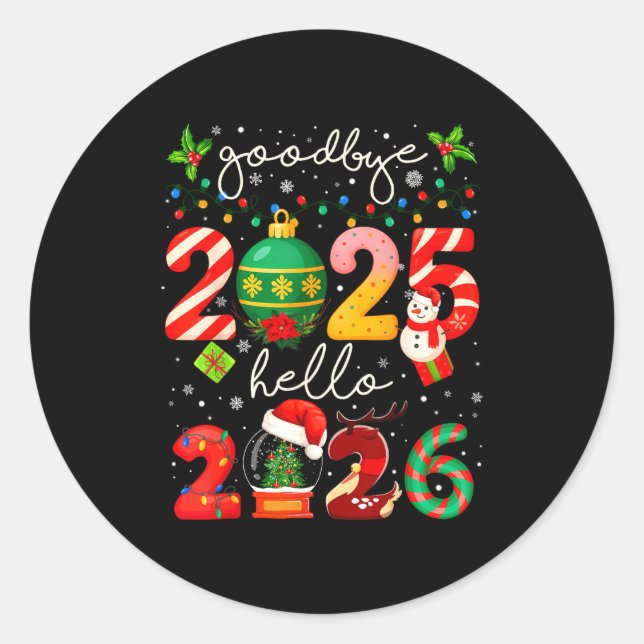 Sticker Rond Goodbye 2025 Hello 2026 Merry Christmas Happy New  (Devant)