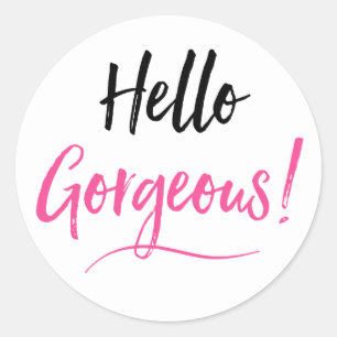 Sticker Rond "Gorgeous"
