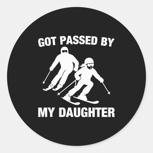 Sticker Rond Got Ped By My Daughter Funny Skiing Family  (Devant)