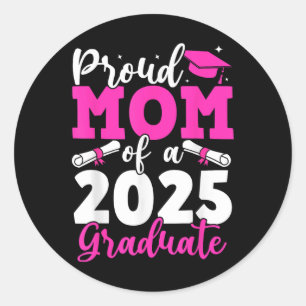 Sticker Rond Graduation 2025 Fier Maman D'Un Diplômé Mothe 2025