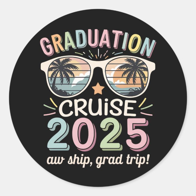 Sticker Rond Graduation Cruise 2025 Graduate Cruising Squad (Devant)