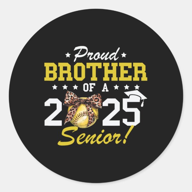 Sticker Rond Graduation Fière Frère D'Un Softll Senior 2025 P (Devant)