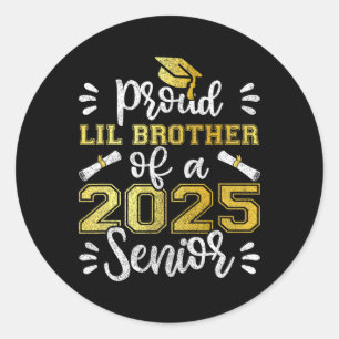 Sticker Rond Graduation Fière Lil Frère D'Un Shir Senior 2025