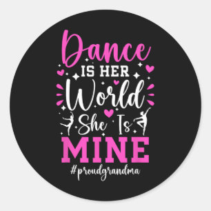 Sticker Rond Grand-Mère Fière D'Une Danse Grand-Mère Grand-Mère