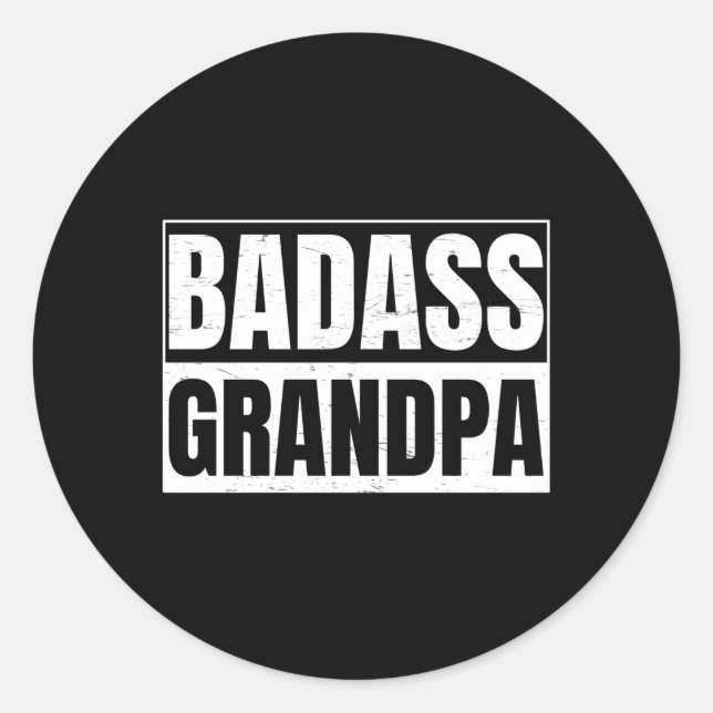 Sticker Rond Grand-père Badass Pour Grand-Père (Devant)