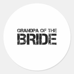 Sticker Rond Grand-Père De La Mariée Drôle Mariage Groom Party