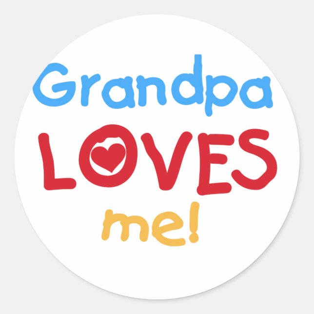 Sticker Rond Grand-père m'aime t-shirts et cadeaux (Devant)