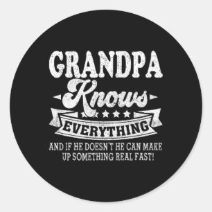 Sticker Rond Grand-père sait tout Chemise Funny Père&#; s D