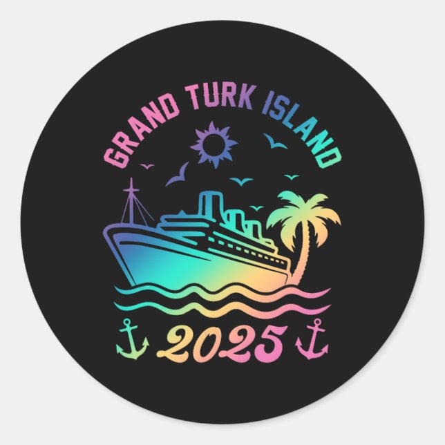 Sticker Rond Grand Turk Island 2025 Croisière Vacation Beach Tr (Devant)