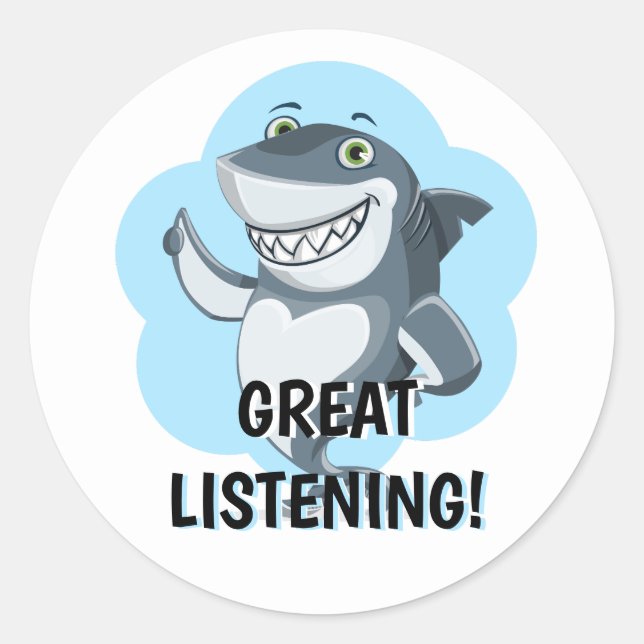 Sticker Rond Grande écoute de requin Enseignant Encouragement (Devant)