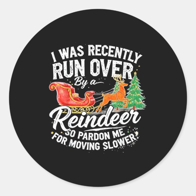 Sticker Rond Grandma Got Run Over By A Reindeer Christmas So Pa (Devant)