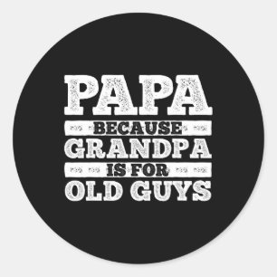 Sticker Rond Grandpa Art Pour Hommes Grand-Père Papa Père Paren