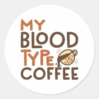 Sticker Rond Graphique Type Sanguin Café pour Cadeau d'Amateur