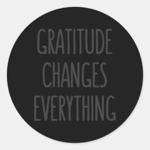 Sticker Rond Gratitude Change Tout Kindness Inspiration