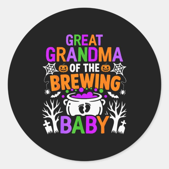 Sticker Rond Great Grandma Of The Brewing Baby Halloween Costum (Devant)