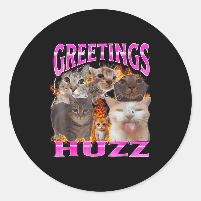 Sticker Rond Greetings Huzz Funny Cat Meme Bootleg Graphic Men  (Devant)