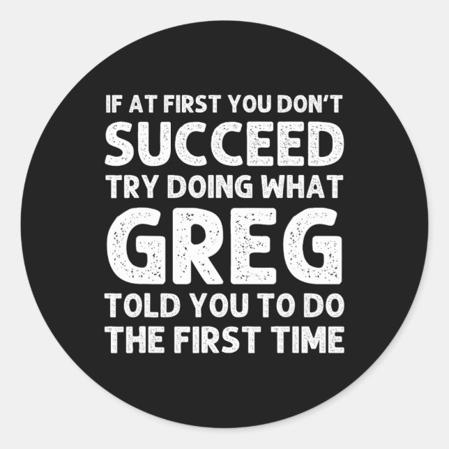 Sticker Rond GREG Nom Cadeau Personnalisé Anniversaire Fun Chri (Devant)