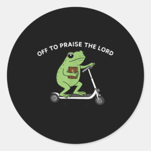 Sticker Rond Grenouille drôle part pour louer le Seigneur Citat
