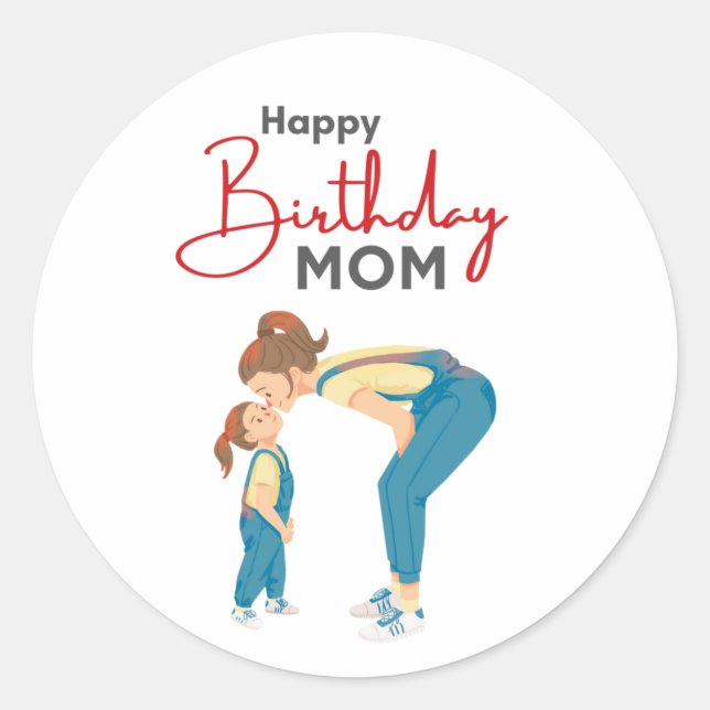 Sticker Rond Grey Minimalist “Happy Birthday Mom” Graphic (Devant)