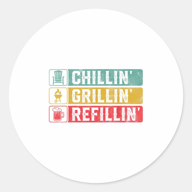 Sticker Rond Grillin Chillin Refillin Bbq Pit Meat Smoat Grill (Devant)